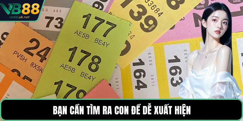 Bạn cần tìm ra con đề dễ xuất hiện