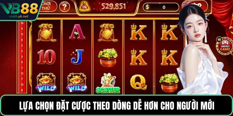 Lựa chọn đặt cược theo dòng dễ hơn cho người mới